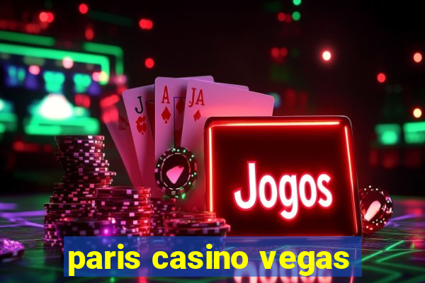 paris casino vegas