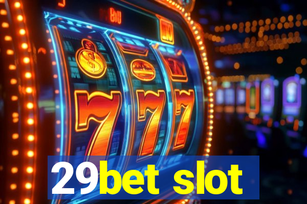 29bet slot