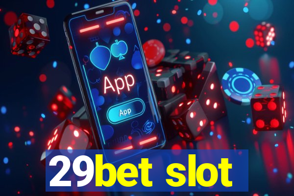 29bet slot