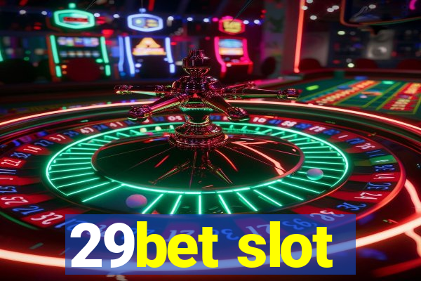 29bet slot