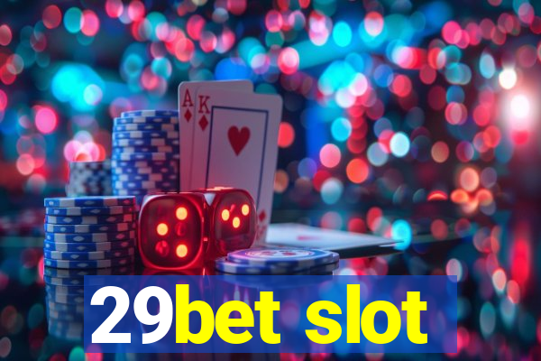 29bet slot