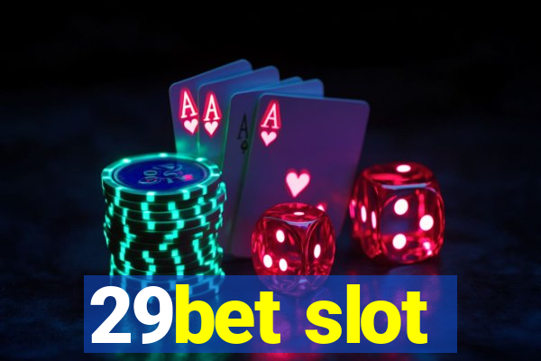 29bet slot