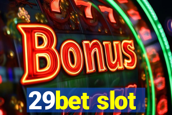 29bet slot