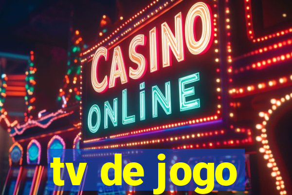 tv de jogo