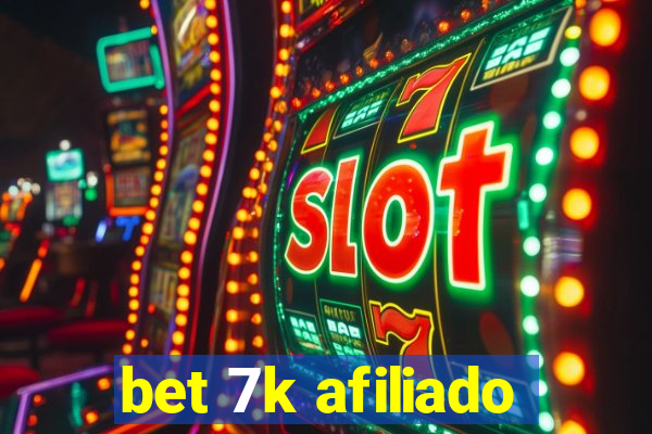 bet 7k afiliado