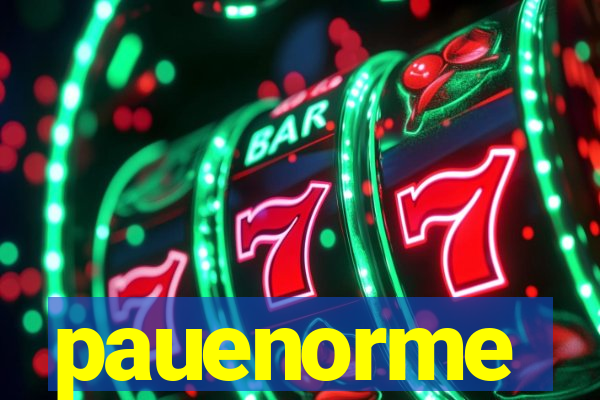 pauenorme