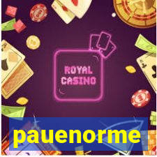 pauenorme