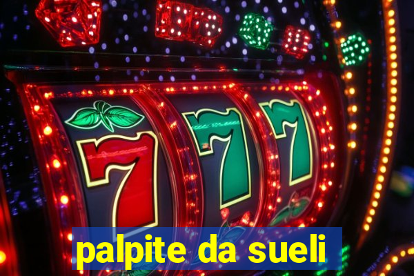 palpite da sueli