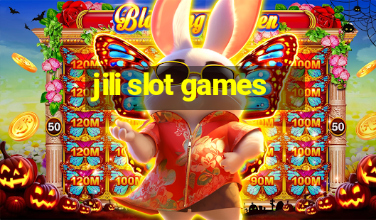 jili slot games