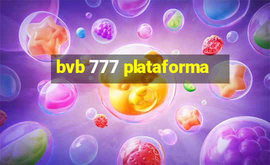 bvb 777 plataforma