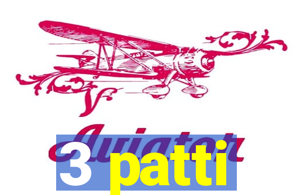 3 patti