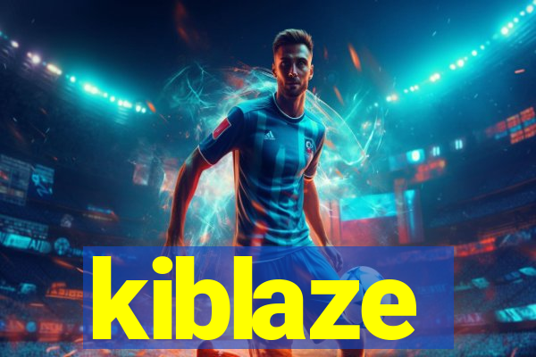 kiblaze