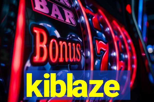 kiblaze