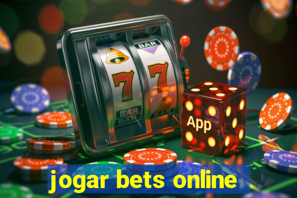 jogar bets online