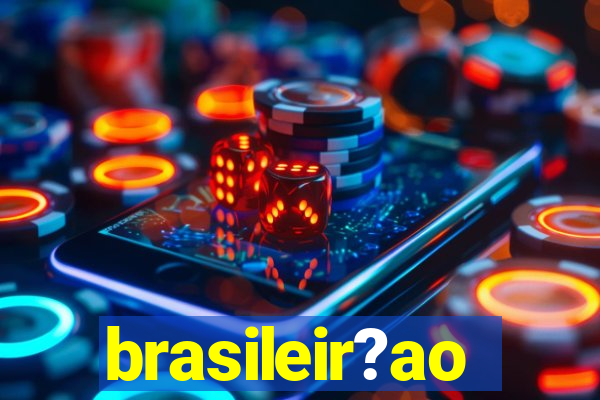 brasileir?ao