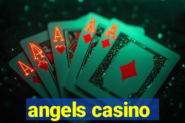 angels casino