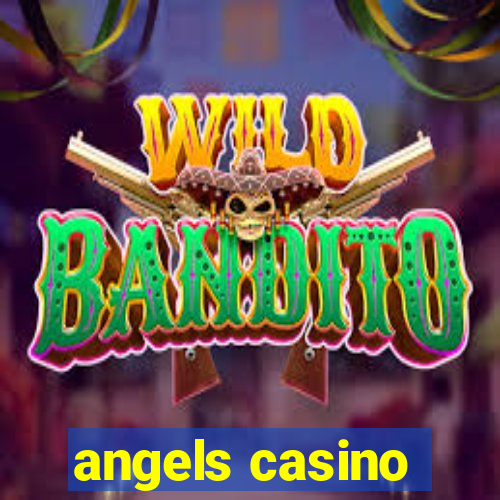 angels casino