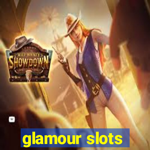 glamour slots