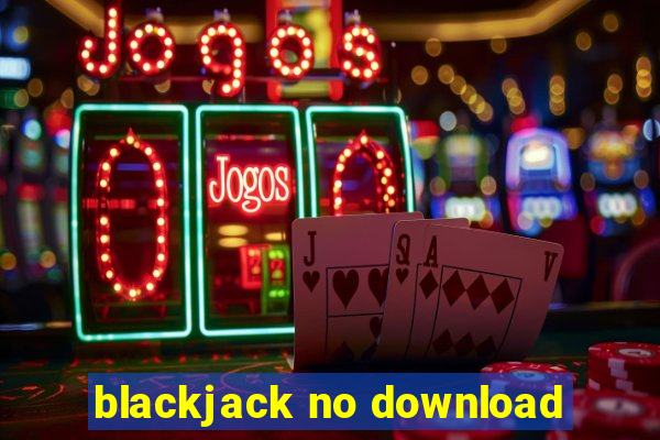 blackjack no download