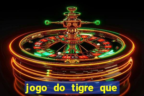 jogo do tigre que ganha b?nus ao se cadastrar