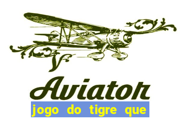 jogo do tigre que ganha b?nus ao se cadastrar