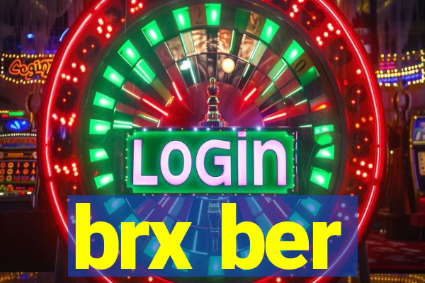 brx ber