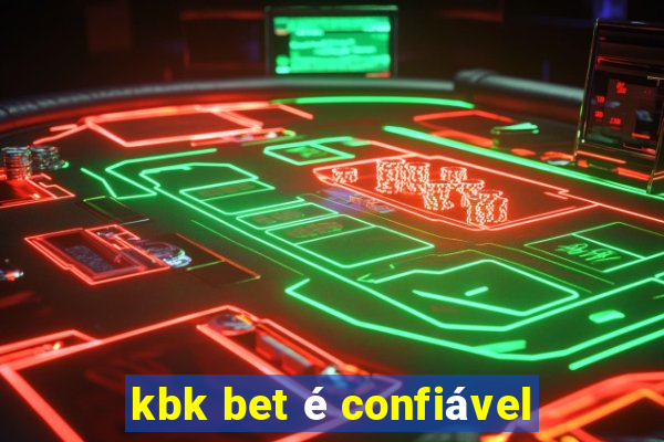 kbk bet é confiável