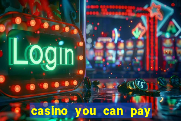 casino you can pay with phone bill