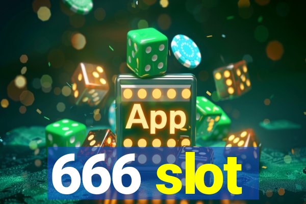 666 slot