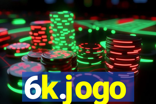 6k.jogo