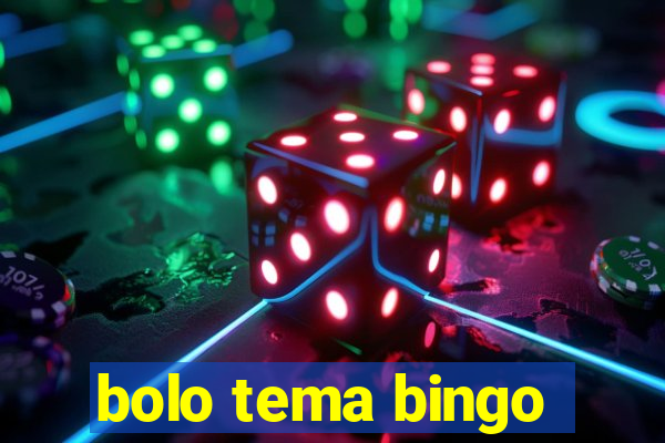 bolo tema bingo