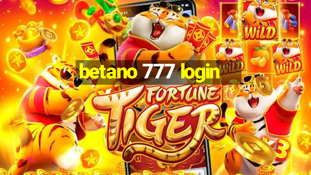 betano 777 login