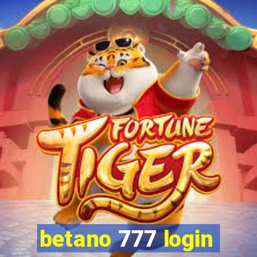 betano 777 login