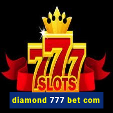 diamond 777 bet com