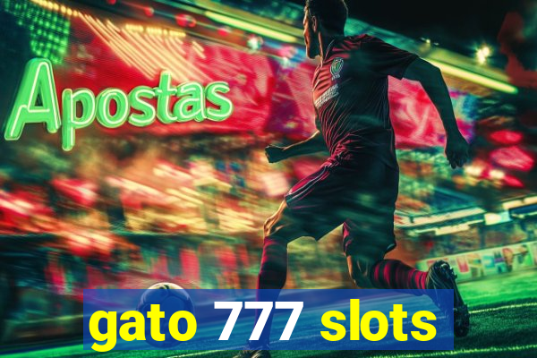 gato 777 slots