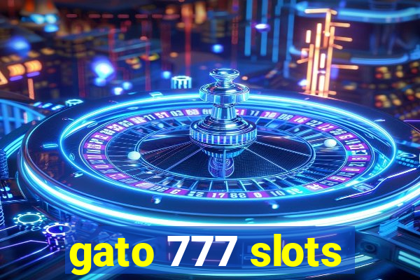 gato 777 slots