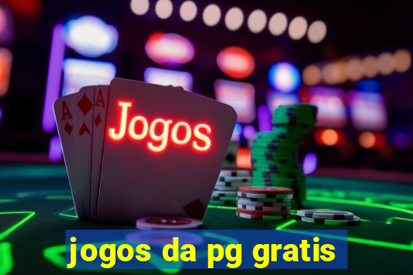 jogos da pg gratis