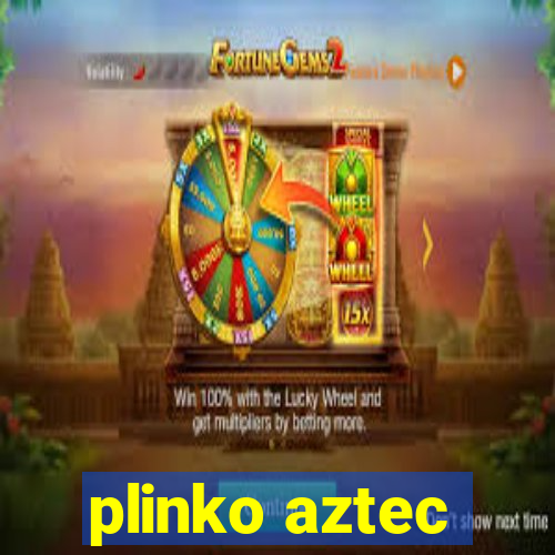 plinko aztec