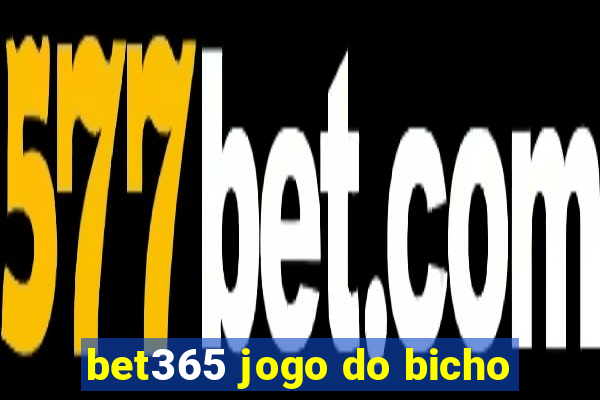 bet365 jogo do bicho