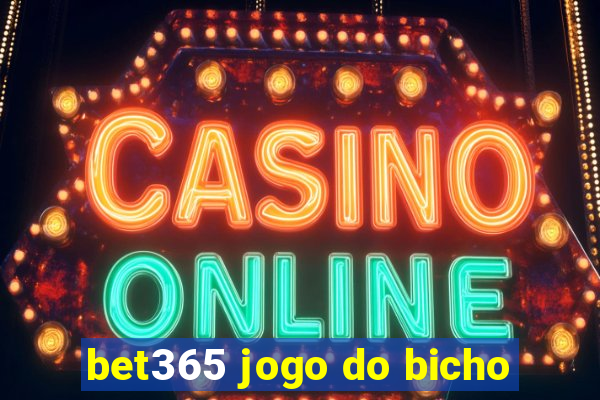 bet365 jogo do bicho