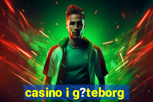 casino i g?teborg