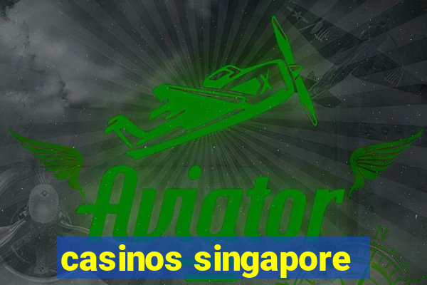 casinos singapore