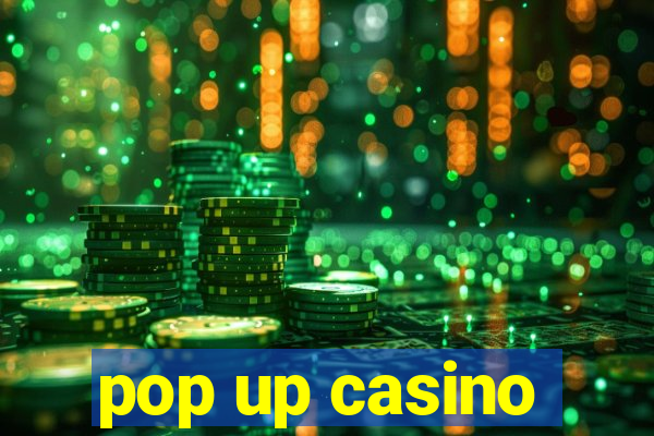 pop up casino