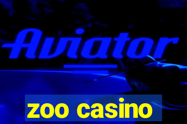 zoo casino