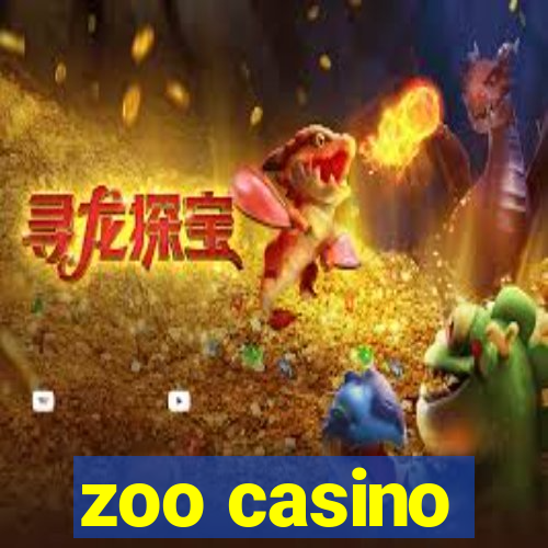 zoo casino