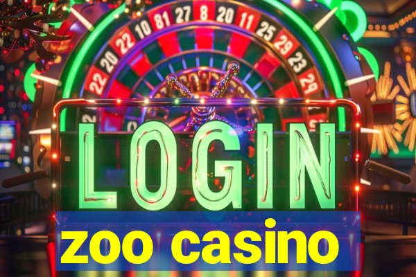 zoo casino