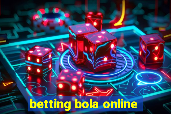 betting bola online