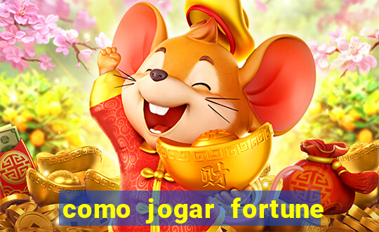 como jogar fortune tiger passo a passo