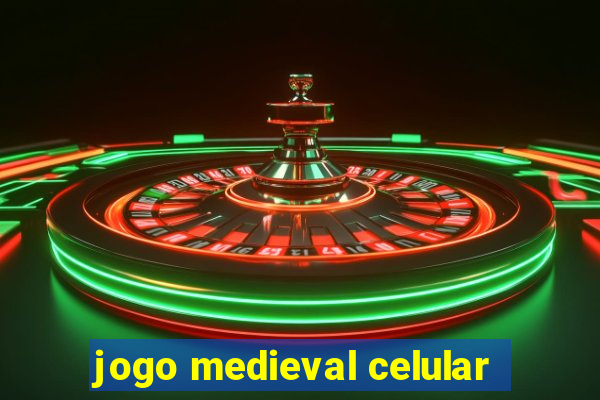 jogo medieval celular