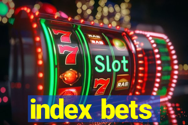 index bets